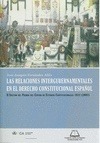 Portada de: RELACIONES INTERGUBERNAMENTALES EN EL DERECHO CONSTITUCIONAL ESPAÑOL