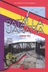 Portada de: LA BATALLA DEL JARAMA. FEBRERO 1937