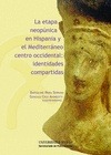 Portada de: La etapa neopúnica en Hispania y el Mediterráneo centro-occidental: identidades compartidas