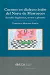 Portada de: CUENTOS EN DIALECTO ARABE DEL NORTE DE MARRUECOS