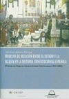 Portada de: MODELOS DE RELACION ENTRE EL ESTADO Y LA IGLESIA EN LA HISTORIA CONSTITUCIONAL E