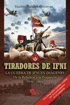 Portada de: TIRADORES DE IFNI