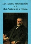 DON MARCELINO MENENDEZ PELAYO EN LA REAL ACADEMIA DE LA HISTORIA.