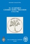 Portada de: EL ACADEMICO CANDIDO MARIA TRIGUEROS (1736-1798)