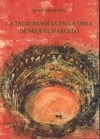Portada de: LA TAUROMAQUIA EN OBRA DE BARCELO