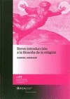 Portada de: BREVE INTRODUCCION A LA FILOSOFIA DE LA RELIGION