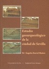 Portada de: Estudio geoarqueológico de la ciudad de Sevilla