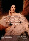 Portada de: MANUEL GARCIA: DE LA TONADILLA ESCENICA A LA OPERA ESPAÑOLA (1775-1832)