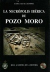 Portada de: LA NECROPOLIS IBERICA DE POZO MORO.