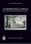 Portada de: LAS MONEDAS DE AL-ANDALUS: DE ACTIVIDAD ILUSTRADA A DISCIPLINA CIENTIFICA.