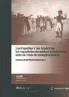 Portada de: LAS ESPAÑAS Y LAS AMERICAS: LOS ESPAÑOLES DE AMBOS HEMISFERIOS ANTE LA CRISIS DE