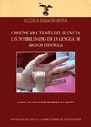 Portada de: Comunicar a través del silencio: las posibilidades de la lengua de signos española