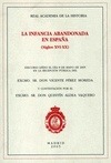 Portada de: La infancia abandonada en España. (Siglos XVI-XX)