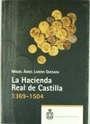 Portada de: LA HACIENDA REAL DE CASTILLA (1369-1504).