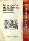Portada de: Monografía de la prensa parisina [Los periodistas]