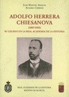 ADOLFO HERRERA CHIESANOVA (1847-1925) SU LEGADO EN LA REAL ACADEMIA DE LA HISTOR