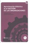 Portada de: APROXIMACION DIDACTICA A LA GESTION DE LAS ORGANIZACIONES