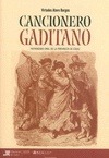 CANCIONERO GADITANO. PATRIMONIO ORAL DE LA PROVINCIA DE CADIZ.