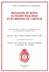 PEDAGOGIA DE REYES: EL TEATRO PALACIEGO EN EL REINADO DE CARLOS II.