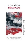 Portada de: Los años broncos