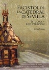 Portada de: FACISTOL DE LA CATEDRAL DE SEVILLA