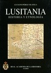 LUSITANIA: HISTORIA Y ETNOLOGIA.