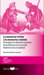 Portada de: LA MEMORIA VIVIDA Y LA MEMORIA CONTADA
