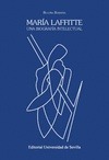 Portada de: MARIA LAFFITTE. UNA BIOGRAFIA INTELECTUAL