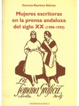 Portada de: Mujeres escritoras en la prensa andaluza del Siglo XX (1900-1950)