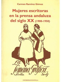 Mujeres escritoras en la prensa andaluza del Siglo XX (1900-1950)