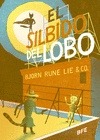 Portada de: EL SILBIDO DEL LOBO