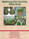 Propagación Vegetal: Prácticas