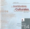 LEXICO DE INCERTIDUMBRES CULTURALES