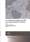LA CONSTITUCION GADITANA DE 1812 Y SUS REPERCUSIONES EN AMERICA