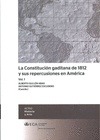 Portada de: LA CONSTITUCION GADITANA DE 1812 Y SUS REPERCUSIONES EN AMERICA