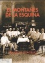 MONTAÑES DE LA ESQUINA, EL