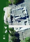 Portada de: LAS TERMAS MARITIMAS Y EL DORIFERO DE BAELO CLAUDIA