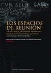 Portada de: LOS ESPACIOS DE REUNION DE LAS ASOCIACIONES ROMANAS