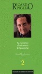 Portada de: Ricardo Piglia. La escritura y el arte nuevo de la sospecha. "Colección Escritores del Cono Sur"