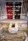 Portada de: EXCAVACIONES EN EL CLAUSTRO DE LA CATEDRAL DE TOLEDO.