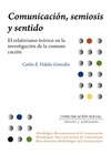 Portada de: Comunicación, semiosis y sentido