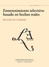 Portada de: Entretenimiento televisivo basado en hechos reales