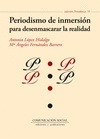 Portada de: Periodismo de inmersión para desenmascarar la realidad