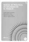 Portada de: MANUAL DE PRACTICAS DE SEGURIDAD EN EL TRABAJO