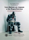 Portada de: Les damos un repaso a los superhéroes