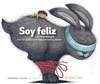 Portada de: SOY FELIZ, NO ME PREOCUPO