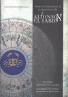 Portada de: ARTE Y CIENCIA EN EL SCRIPTORIUM DE ALFONSO X EL SABIO