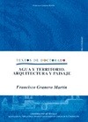 Agua y territorio. Arquitectura y paisaje