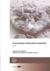 ARQUEOLOGIA SUBACUATICA ESPAÑOLA VOL. II