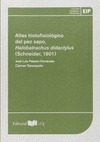 ATLAS HISTOFISIOLOGICO DEL PEZ SAPO, HALOBATRACHUS DIDACTYLUS (SCHENEIDER, 1801)